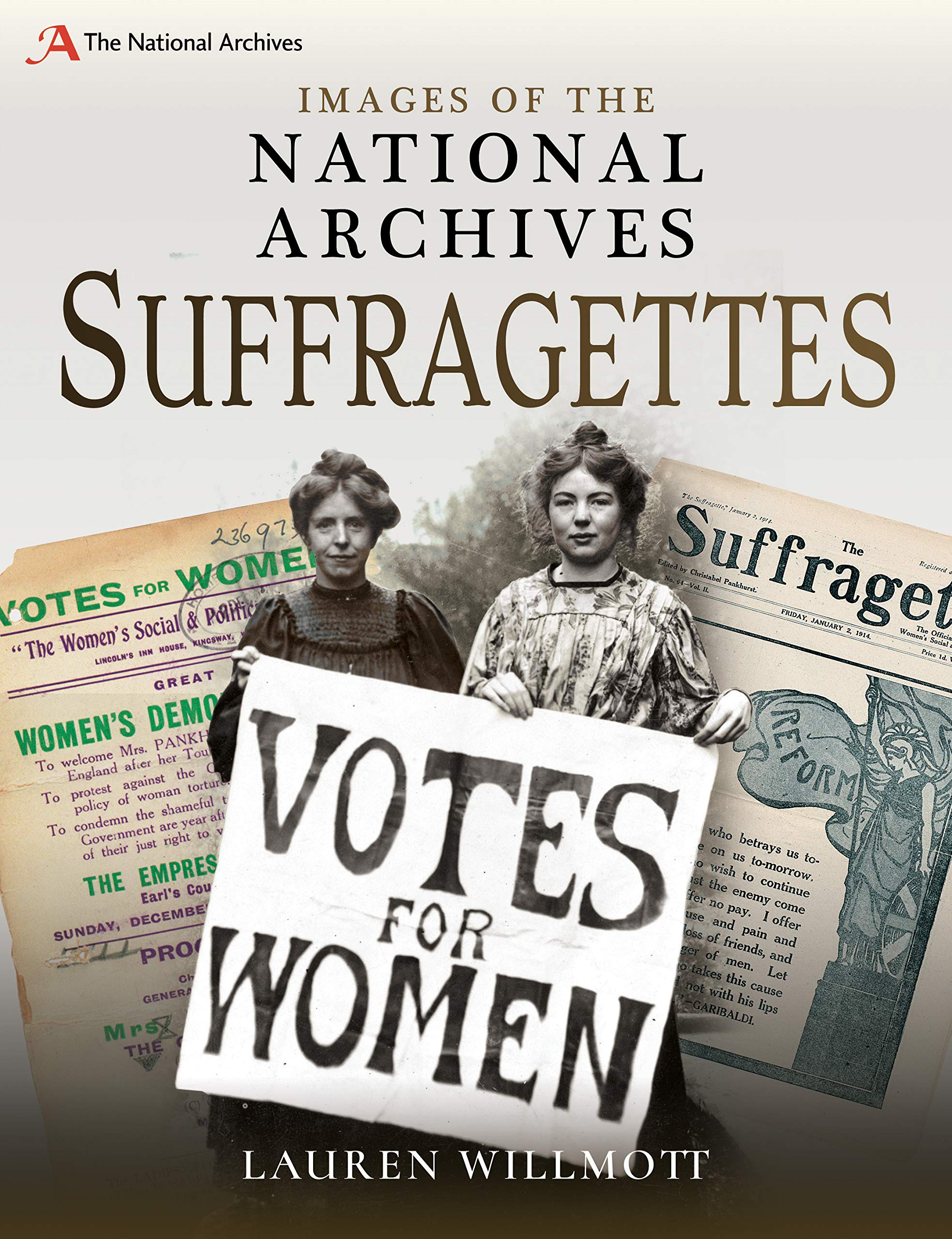 Images of The National Archives: Suffragettes | Willmott Lauren