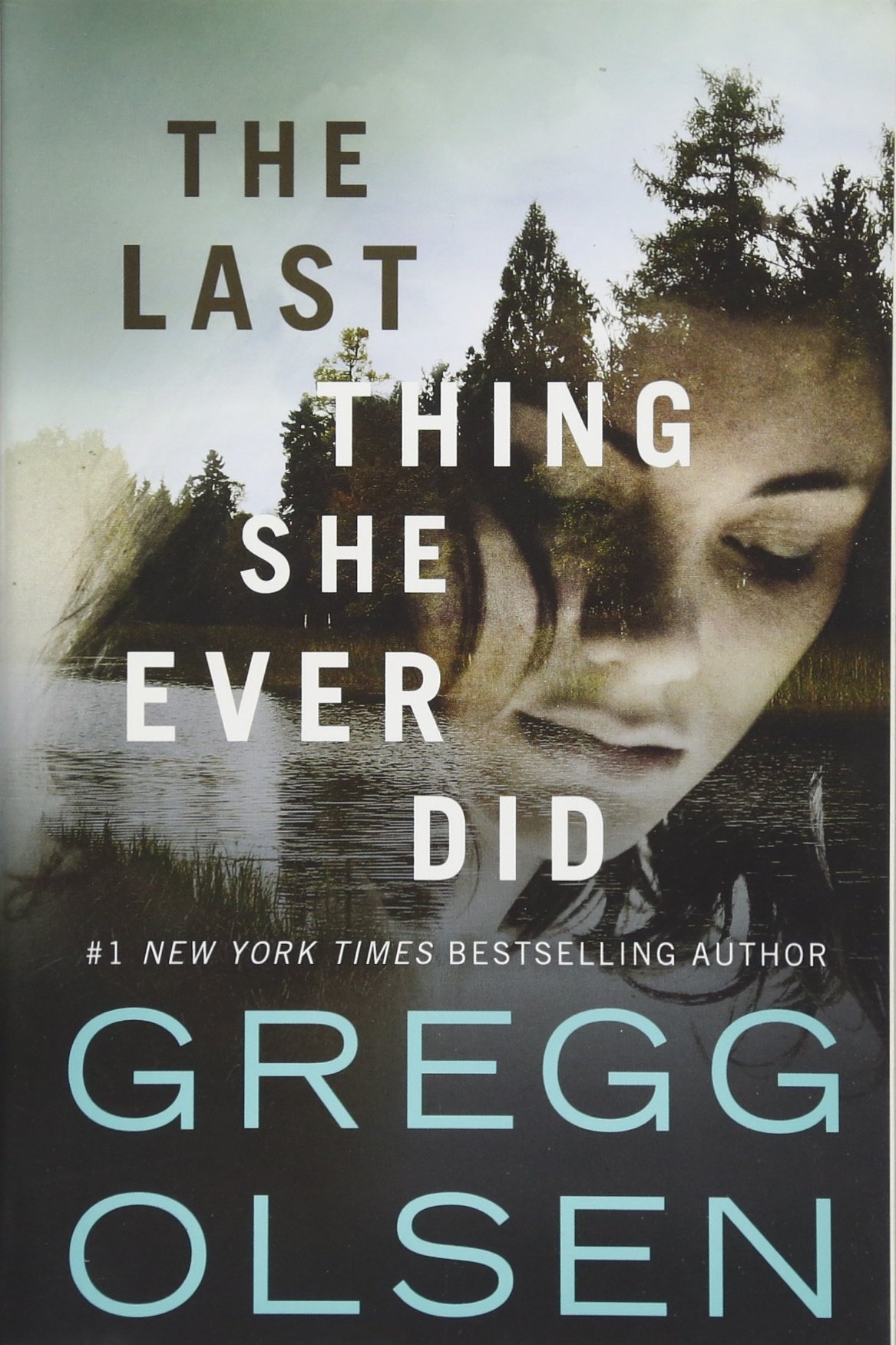 Last Thing She Ever Did | Gregg Olsen