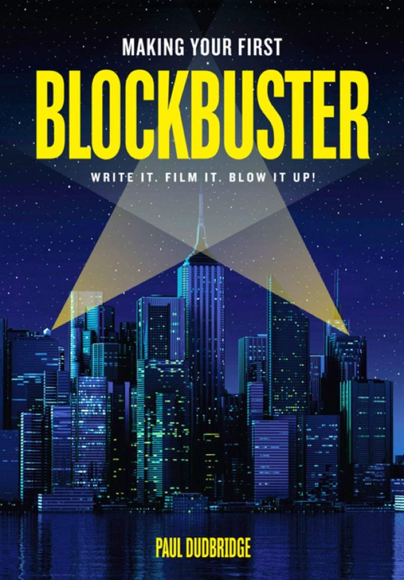 Making Your First Blockbuster | Paul Dudbridge