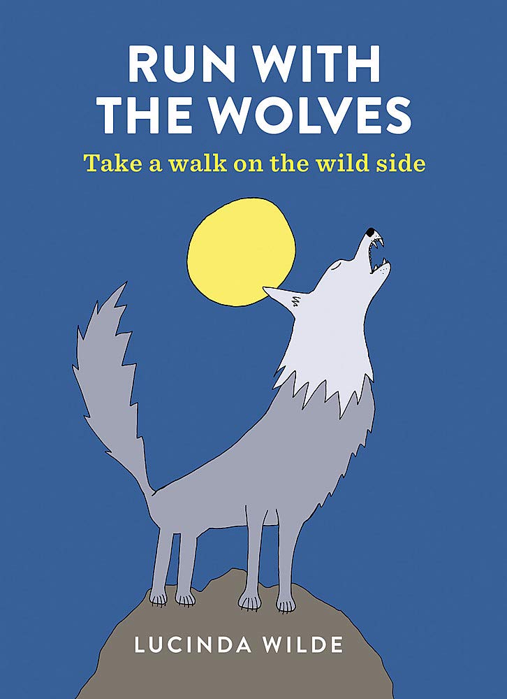 Run with the Wolves | Anita Mangan