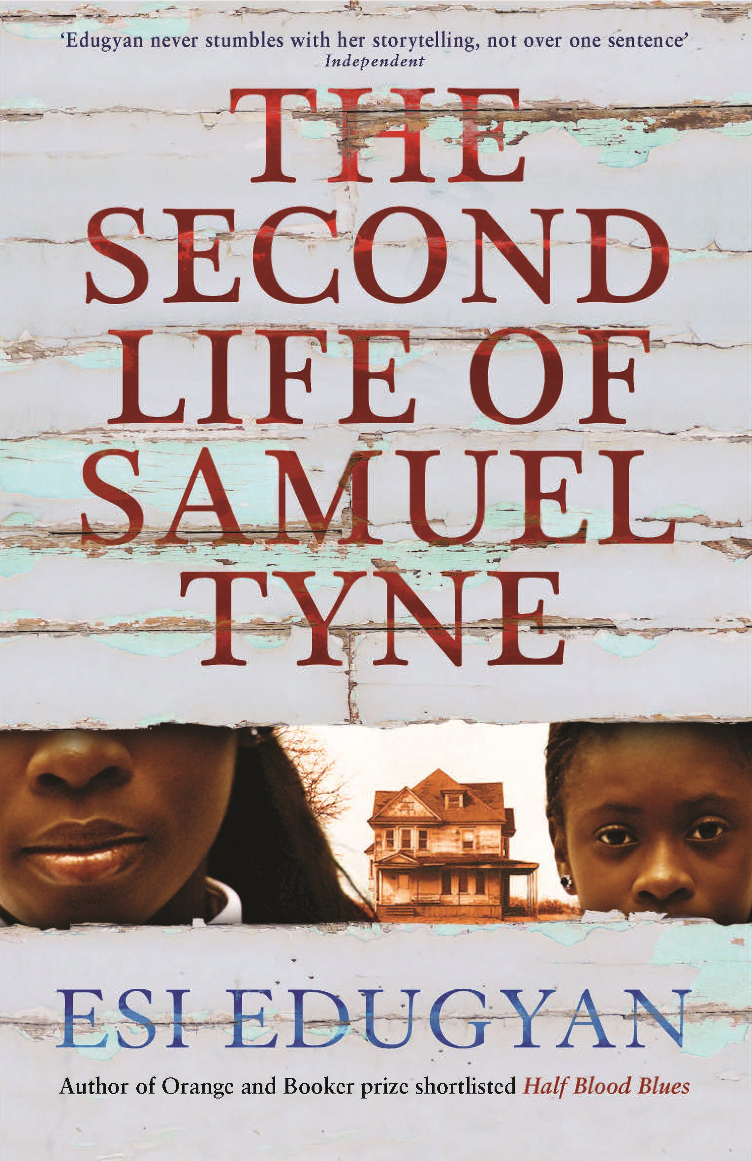 Second Life of Samuel Tyne | Esi Edugyan