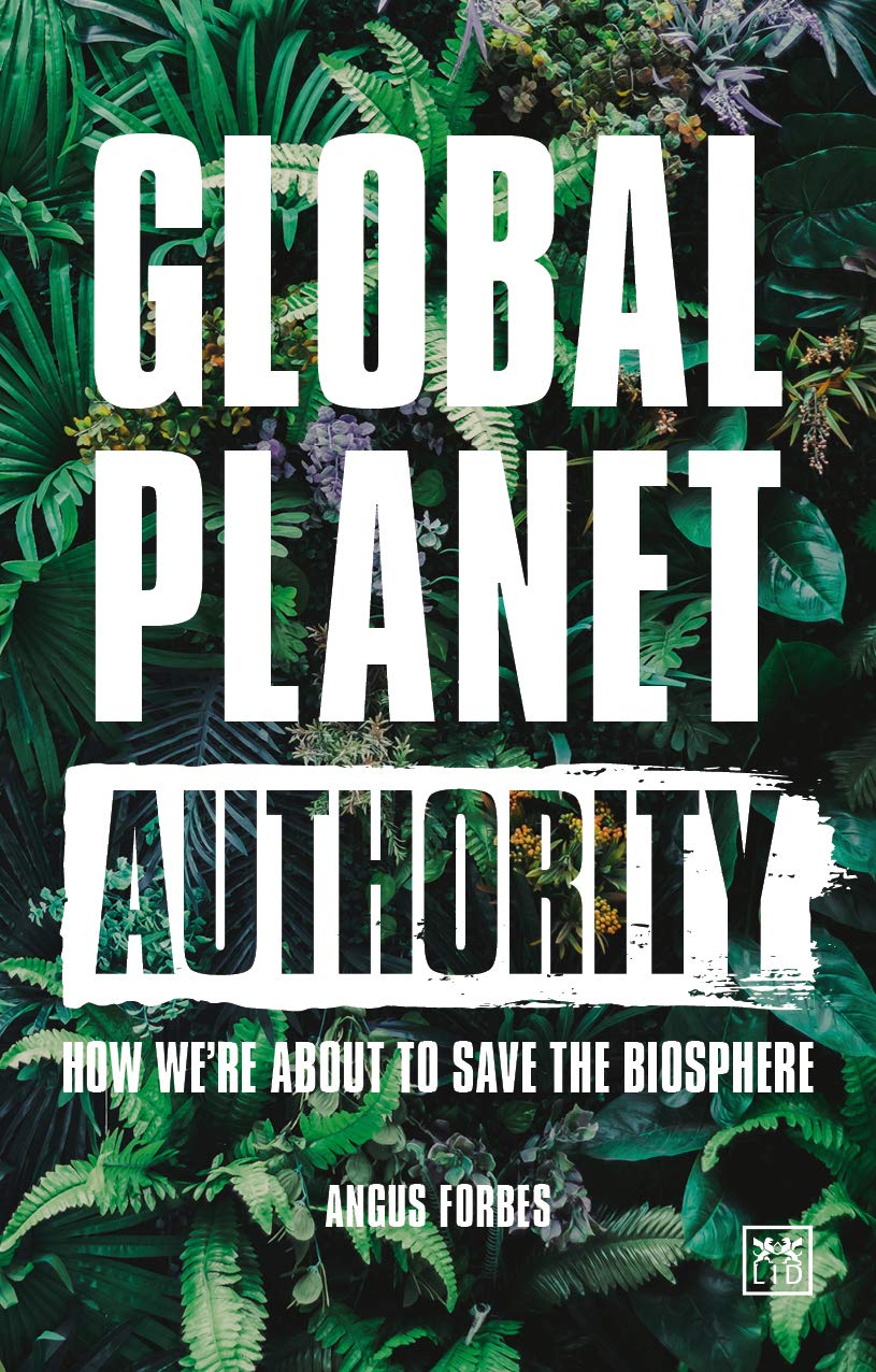 Global Planet Authority | Angus Forbes