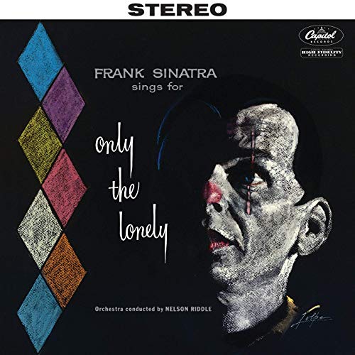 Frank Sinatra Sings For Only The Lonely - Vinyl | Frank Sinatra
