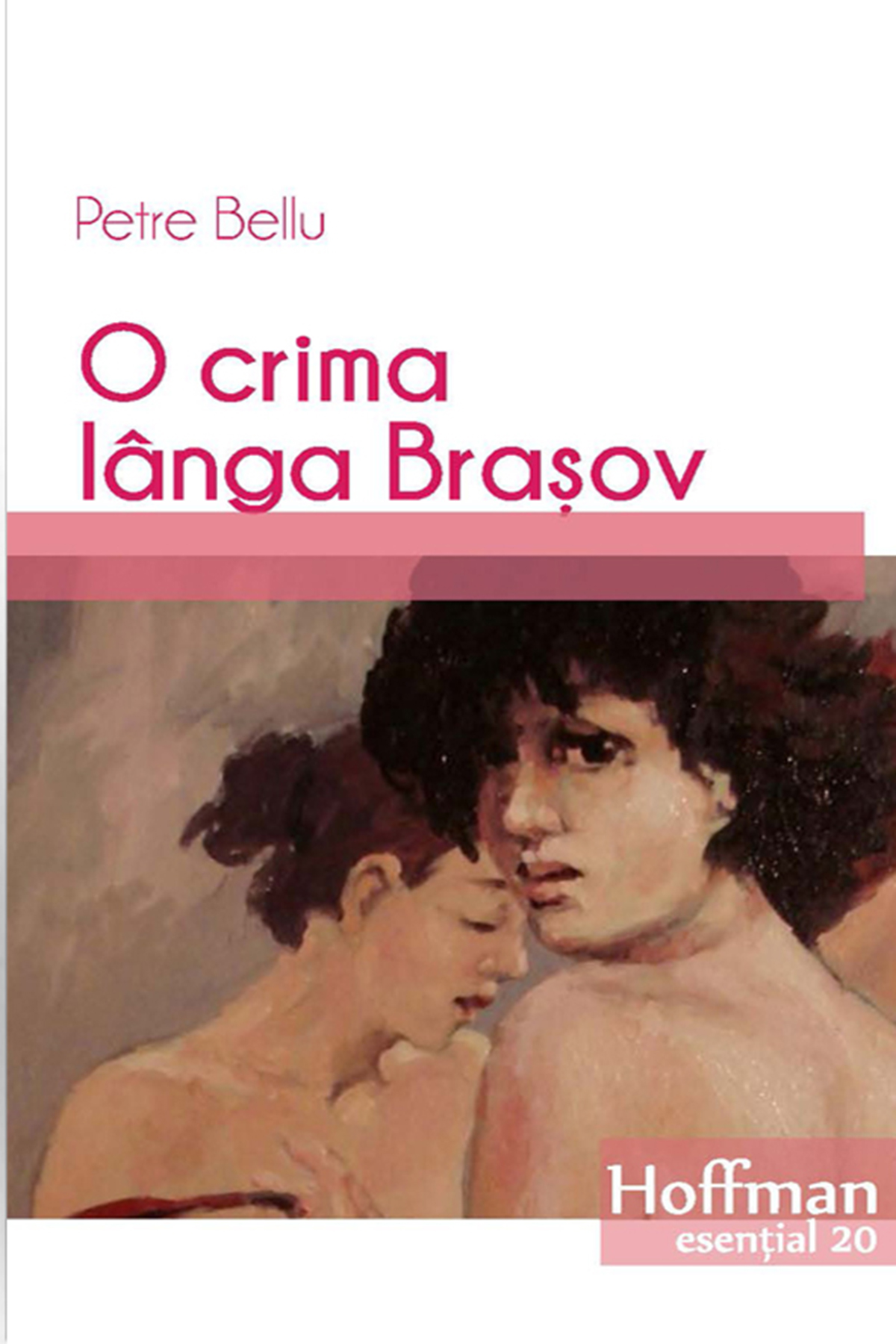O crima langa Brasov | Petre Bellu