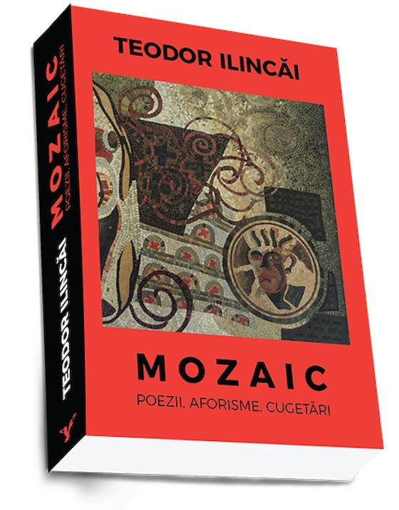 Mozaic | Teodor Ilincai carturesti.ro imagine 2022