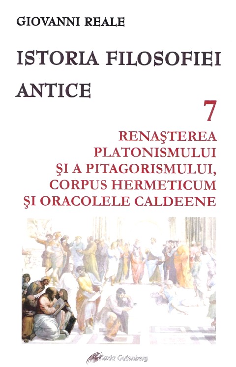 Istoria filosofiei antice vol.7 | Giovanni Reale antice 2022