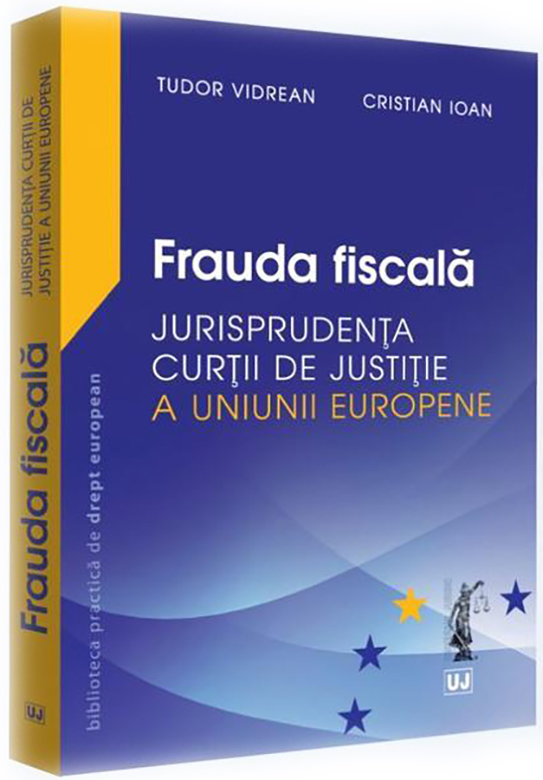 Frauda fiscala | Tudor Vidrean, Cristian Ioan carturesti 2022