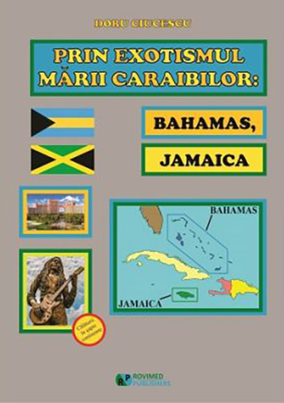 Prin exotismul Marii Caraibilor: Bahamas, Jamaica