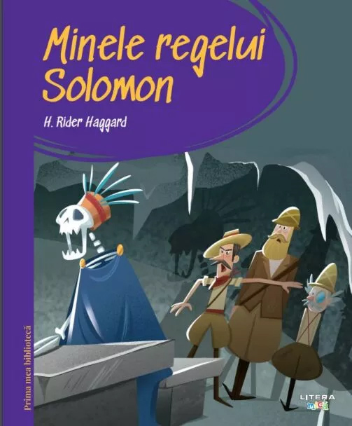 Minele regelui Solomon | H. Rider Haggard