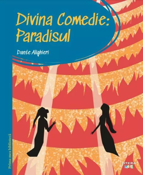 Divina comedie. Paradisul