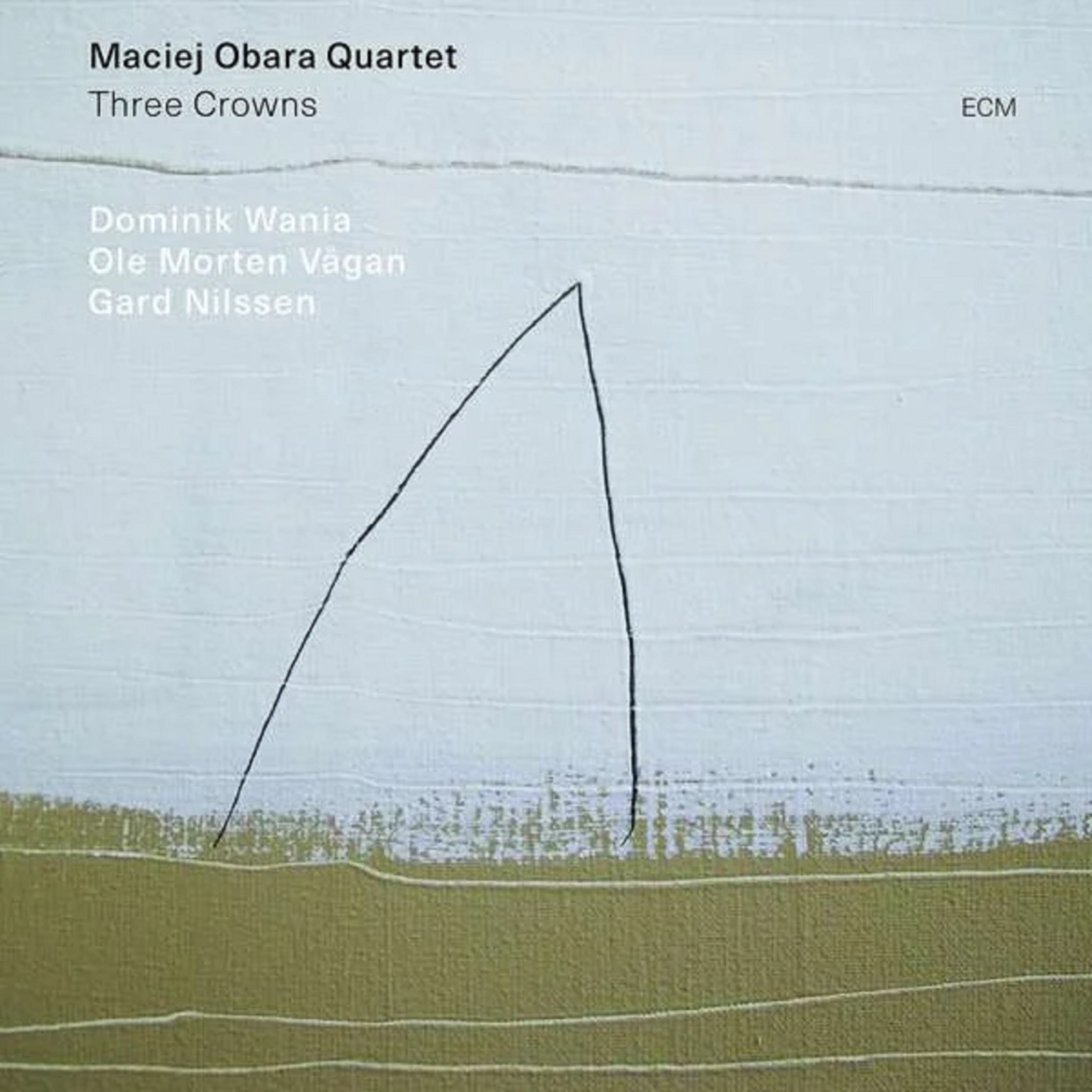 Three Crowns | Maciej Obara Quartet