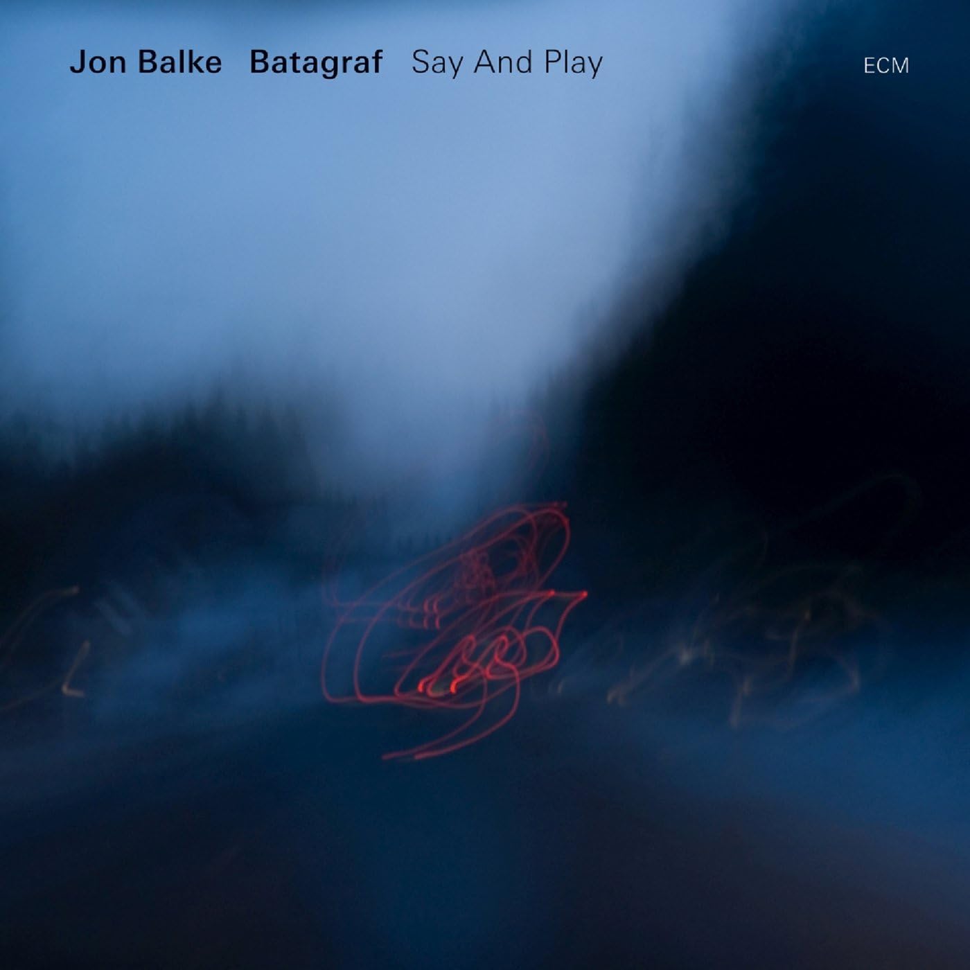 Say And Play | Jon Balke Batagraf
