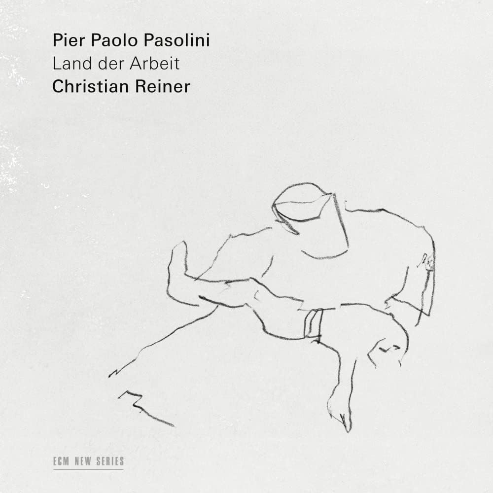 Pier Paolo Pasolini: Land Der Arbeit | Christian Reiner - 1 | YEO