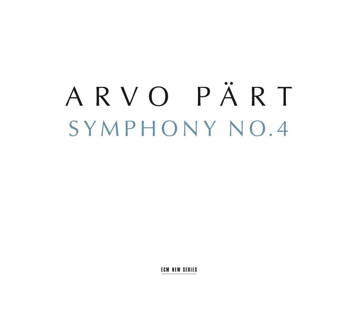 Arvo Part: Symphony No. 4 | Arvo Part, Esa-Pekka Salonen, Los Angeles Philharmonic Orchestra