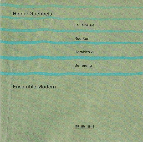 La Jalousie | Heiner Goebbels, Ensemble Modern