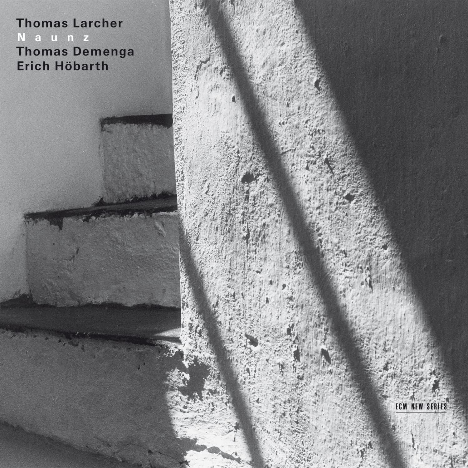 Naunz | Thomas Larcher, Thomas Demenga, Erich Hobarth