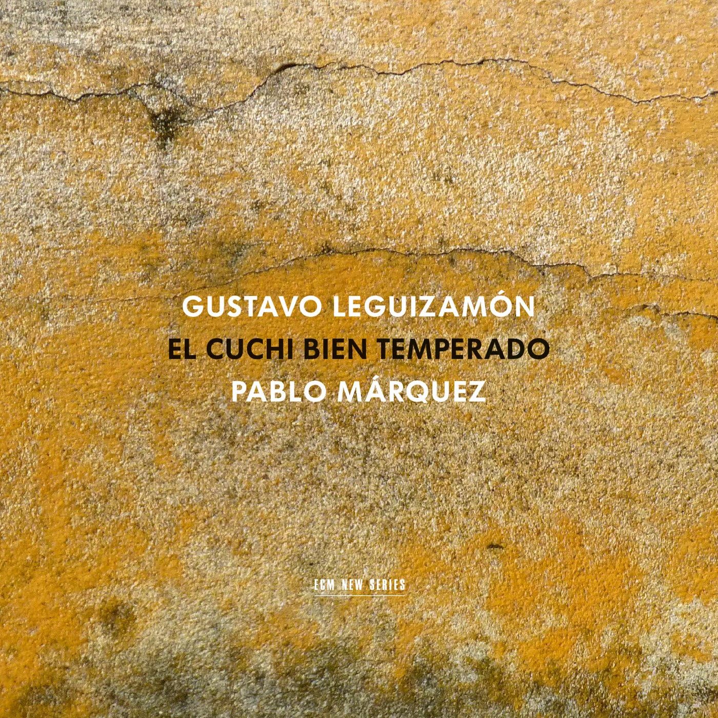 El Cuchi Bien Temperado | Gustavo Leguizamon, Pablo Marquez
