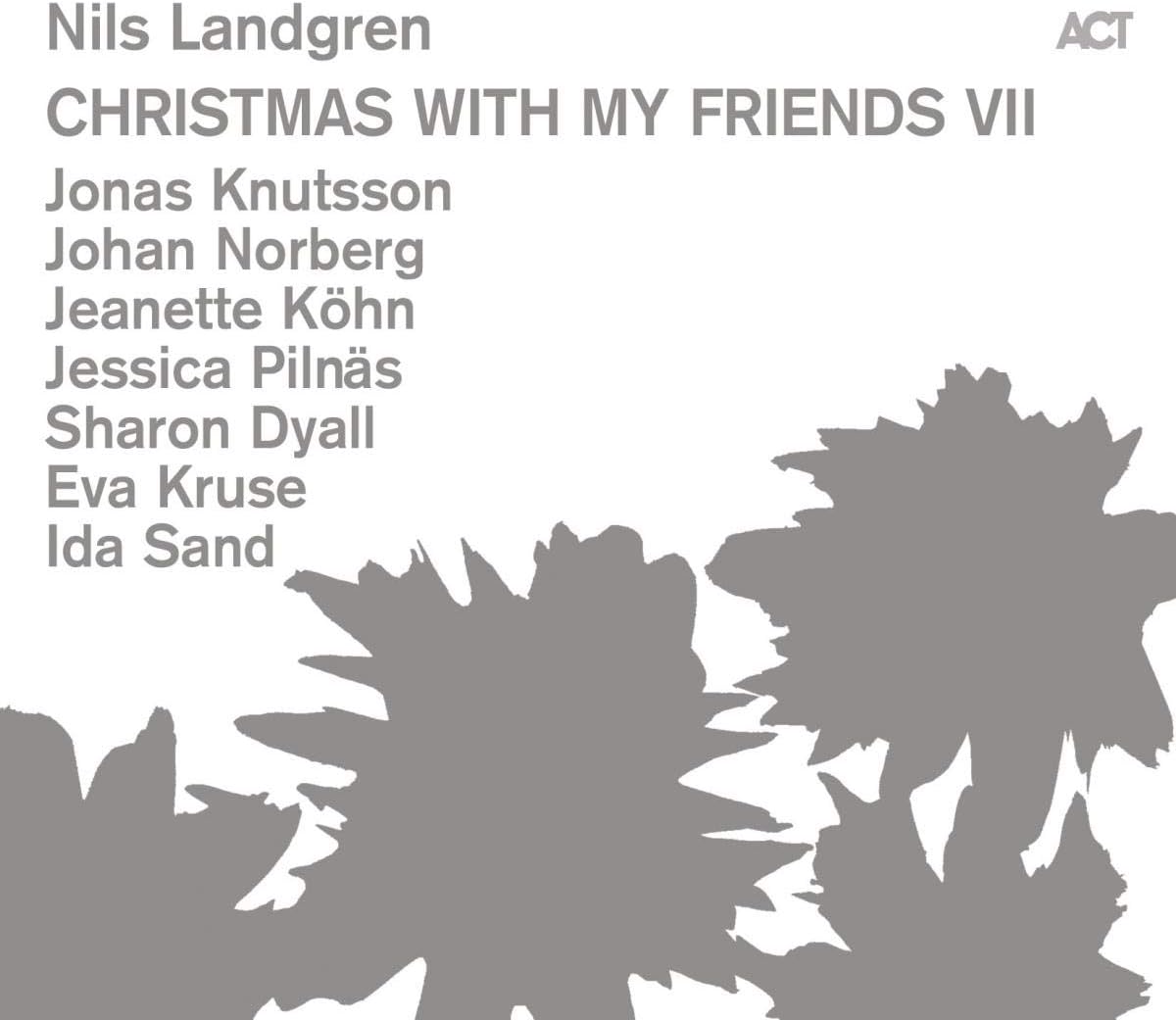 Christmas with My Friends VII | Nils Landgren