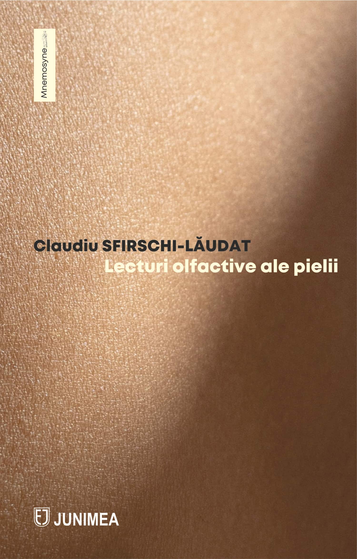 Lecturi olfactive ale pielii | Claudiu Sfirschi-Laudat