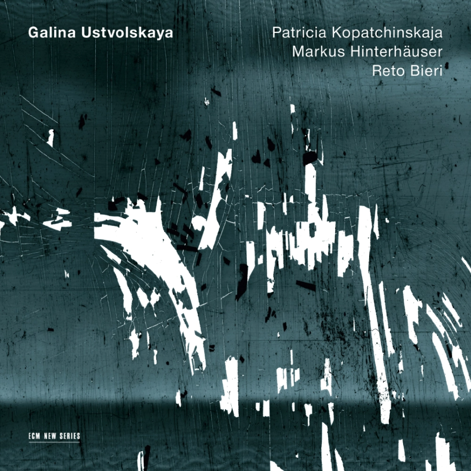 Galina Ustvolskaya | Patricia Kopatchinskaja, Markus Hinterhauser, Reto Bieri