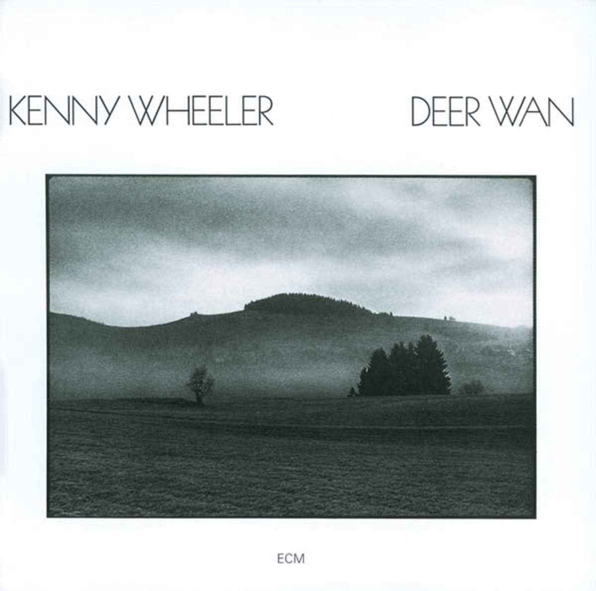 Deer Wan | Kenny Wheeler