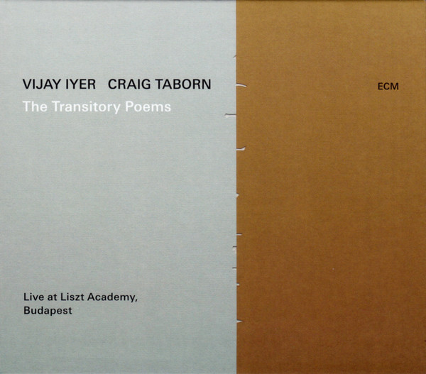 The Transitory Poems | Vijay Iyer, Craig Taborn