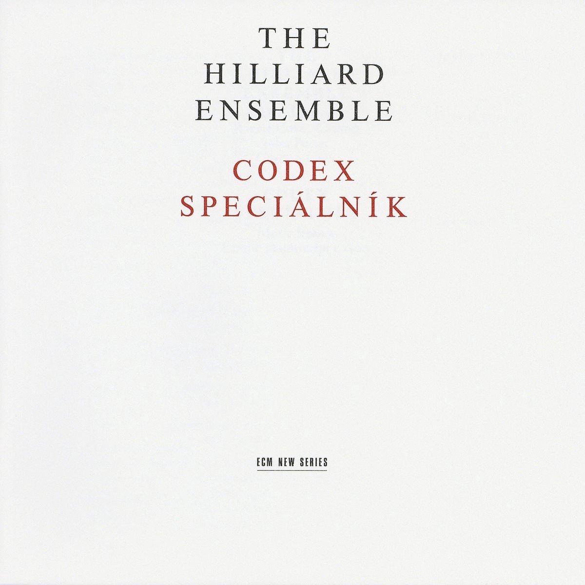 The Hilliard Ensemble - Codex Specialnik | Hilliard Ensemble