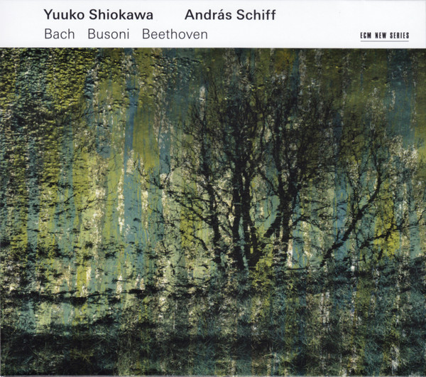 Bach / Busoni / Beethoven | Yuuko Shiokawa, Andras Schiff