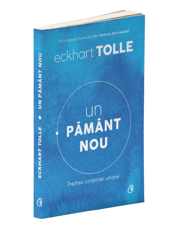 Un pamant nou | Eckhart Tolle