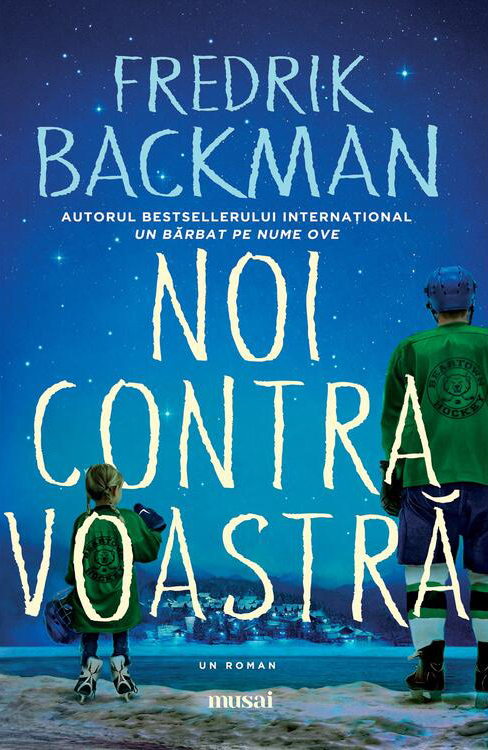 Noi contra voastra | Fredrik Backman