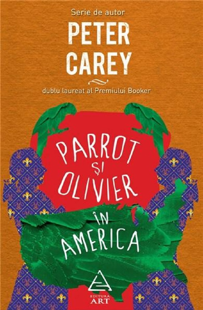 Parrot si Olivier in America | Peter Carey ART imagine 2022