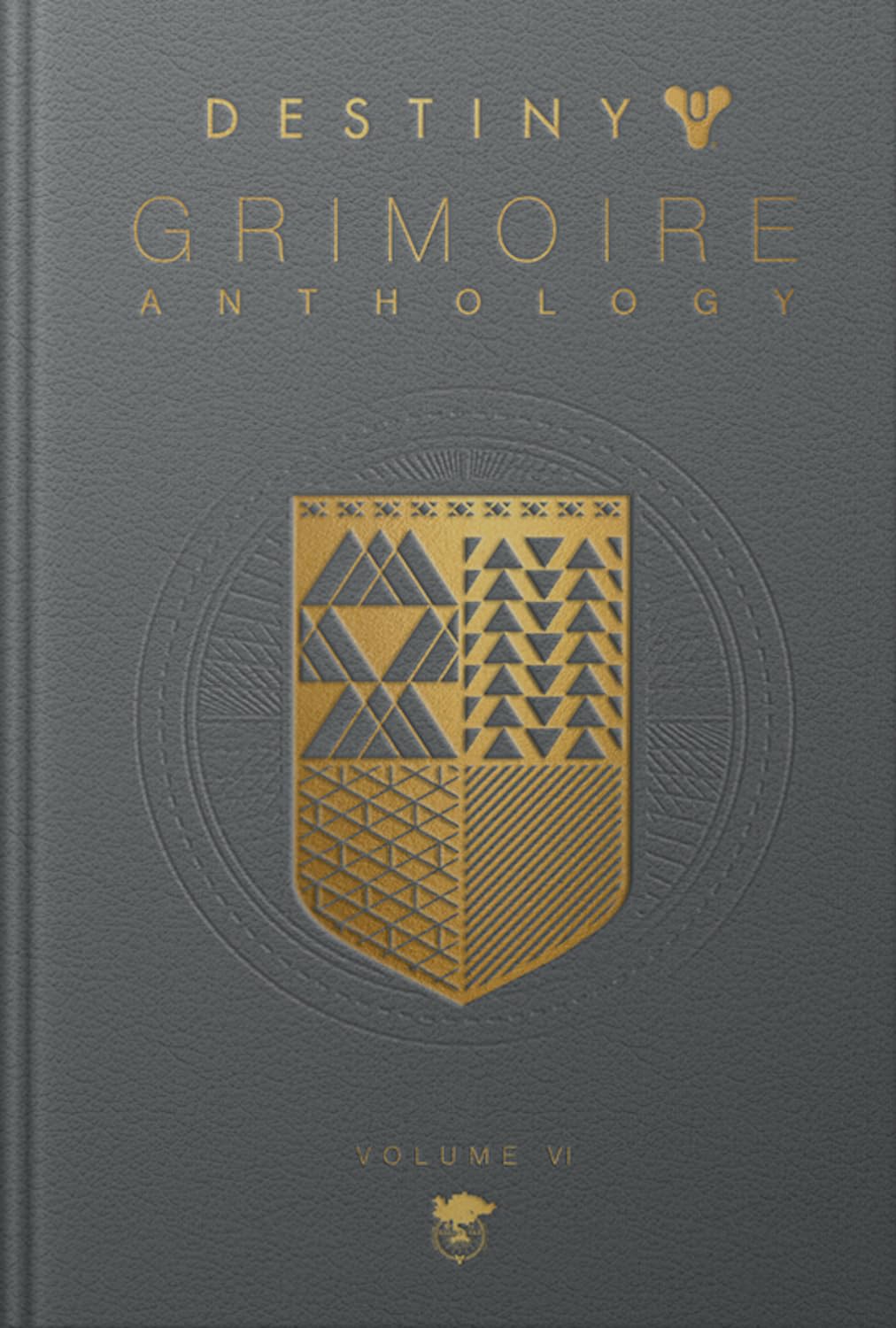 Destiny Grimoire Anthology. Volume VI