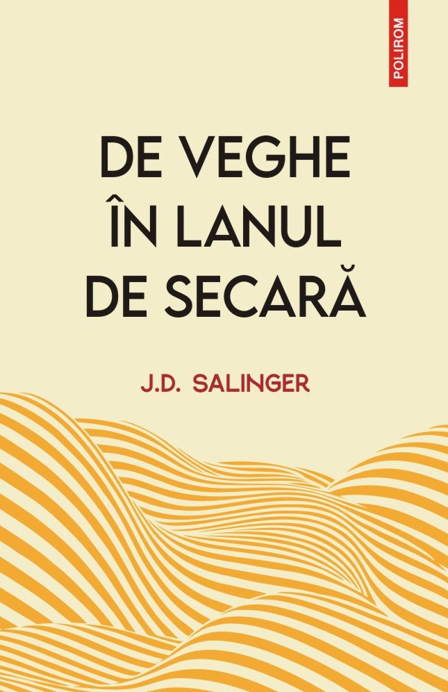 De veghe in lanul de secara | J.D. Salinger