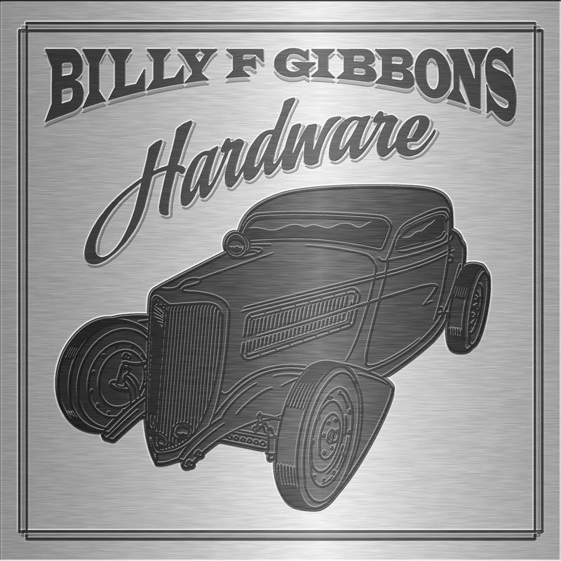 Hardware - Limited Deluxe Edition | Billy F Gibbons