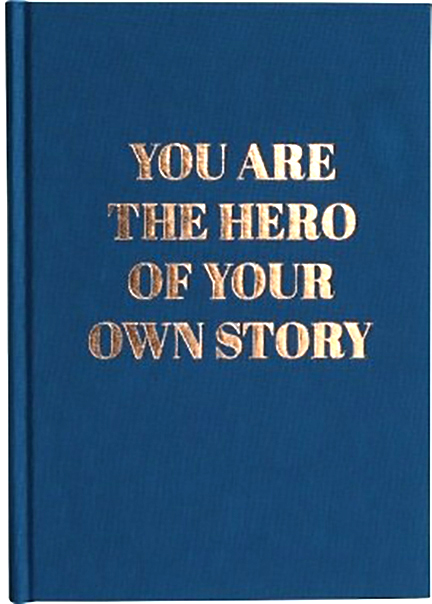 Carnet - You Are the Hero of Your Own Story | Semikolon
