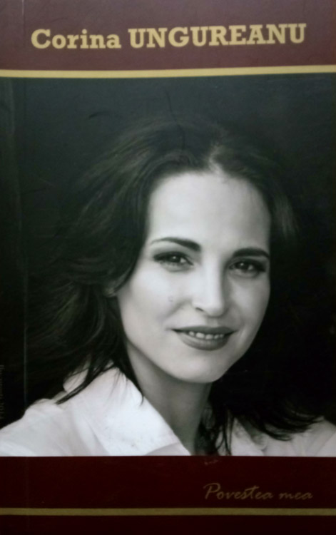 Povestea mea | Corina Ungureanu Asociatia After Biografii, memorii, jurnale