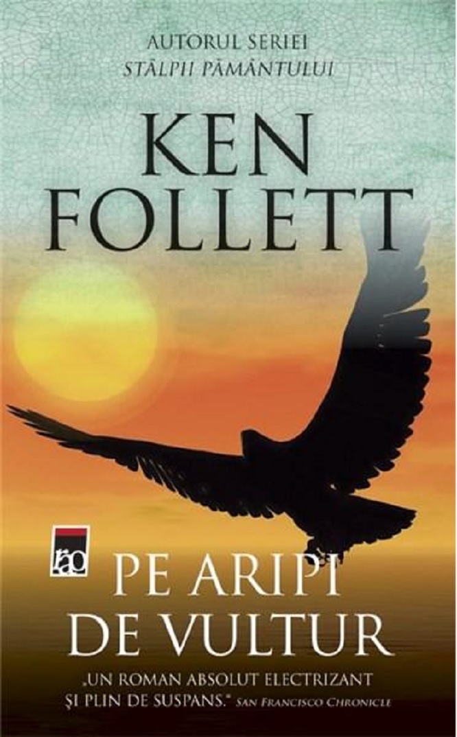 Pe aripi de vultur  | Ken Follett