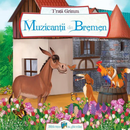 PDF Muzicantii din Bremen | Fratii Grimm carturesti.ro Bibliografie scolara