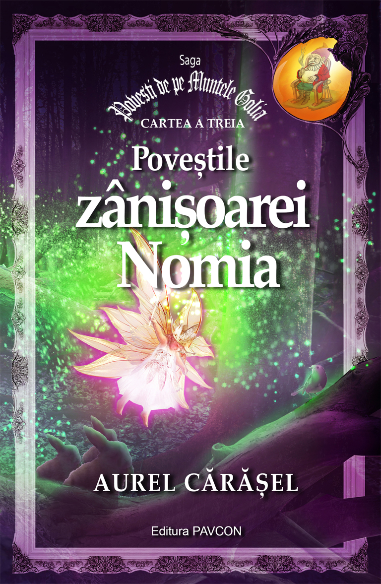 Povestile zanisoarei Nomia | Aurel Carasel