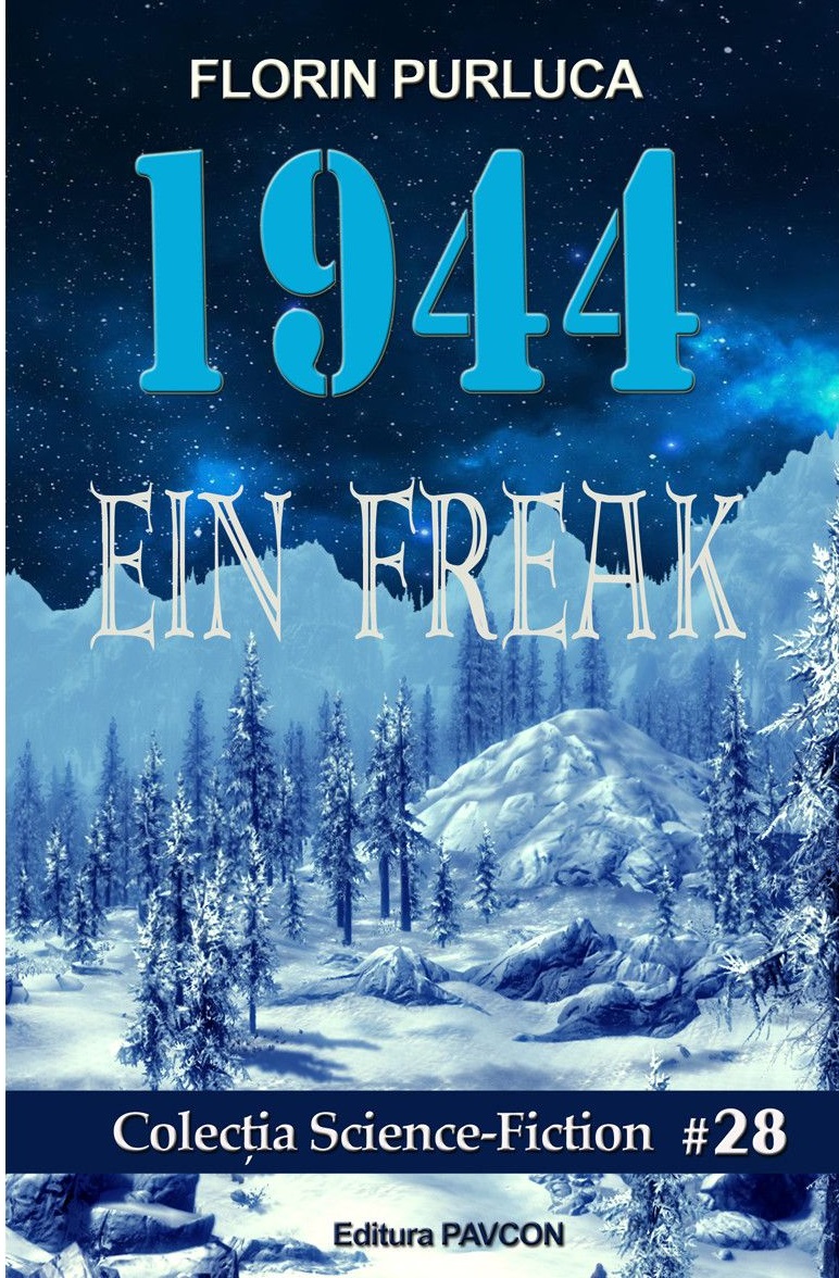 1944 – Ein Freak | Florin Purluca carturesti.ro imagine 2022