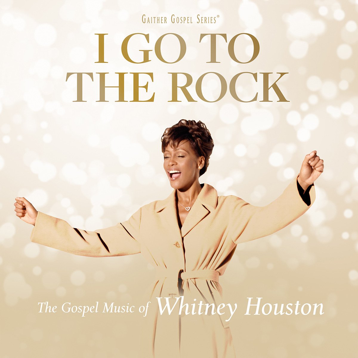 I Go To The Rock: The Gospel Music Of Whitney Houston | Whitney Houston