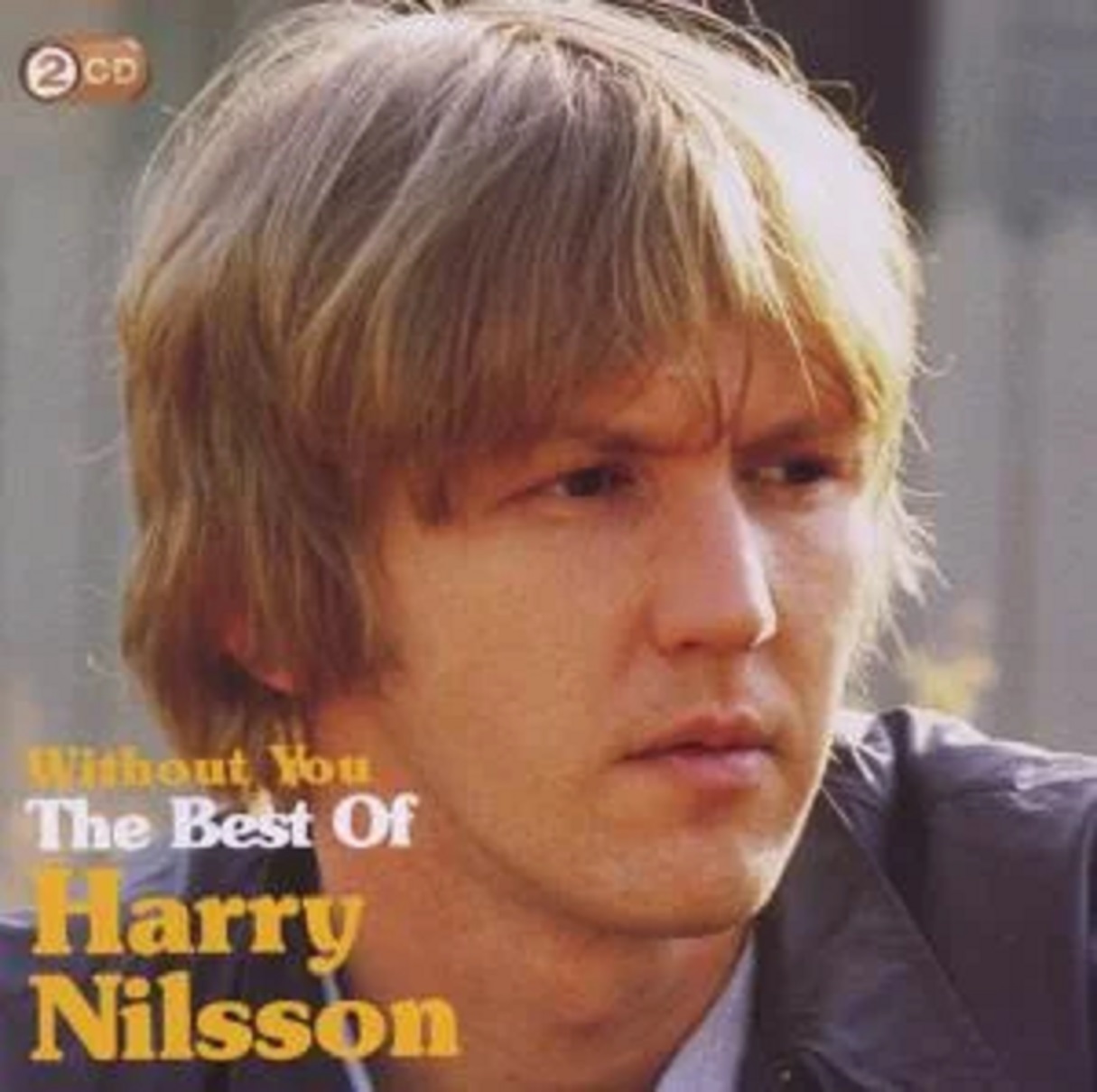 Without You: The Best Of Harry Nilsson | Harry Nilsson