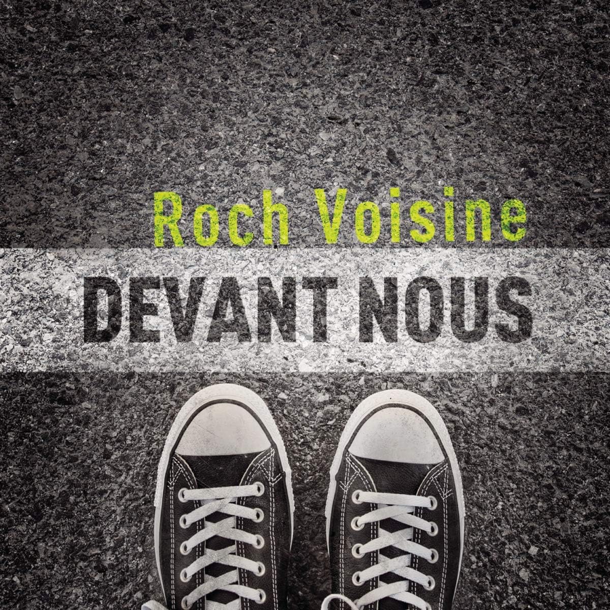 Devant Nous | Roch Voisine