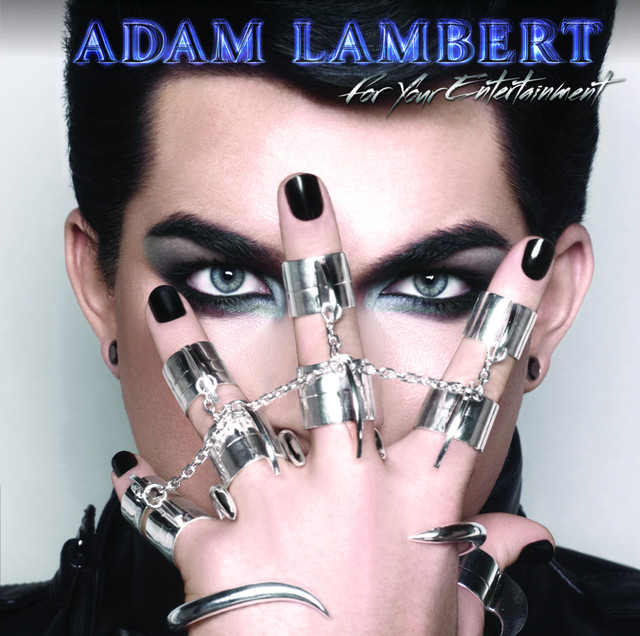 For Your Entertainment | Adam Lambert