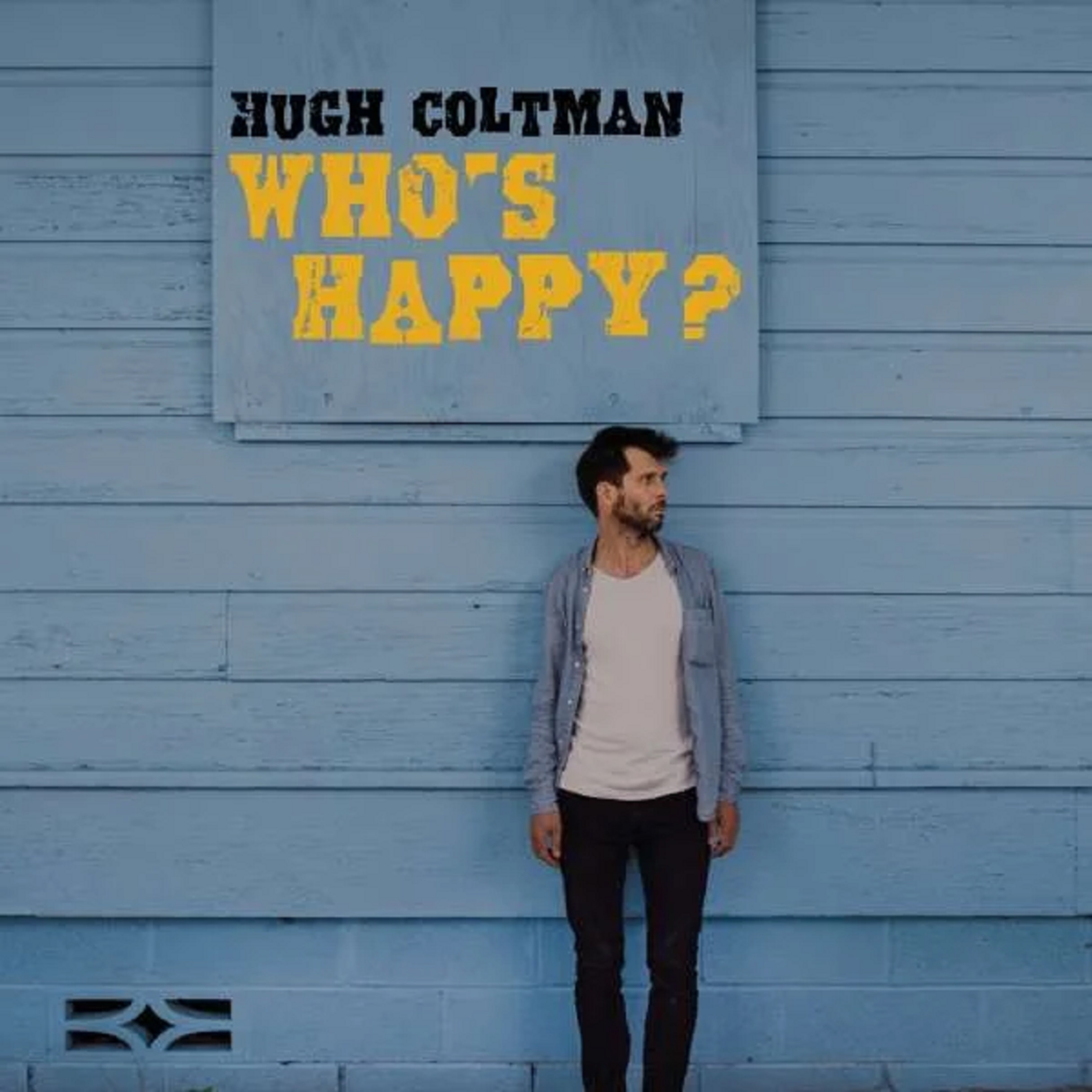 Who\'s Happy | Jugh Coltman