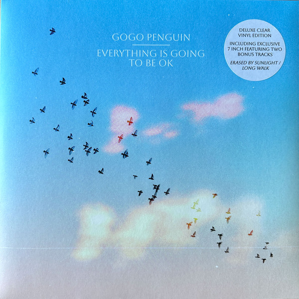 Everything Is Going To Be OK (Deluxe Edition) - Clear Vinyl + 7