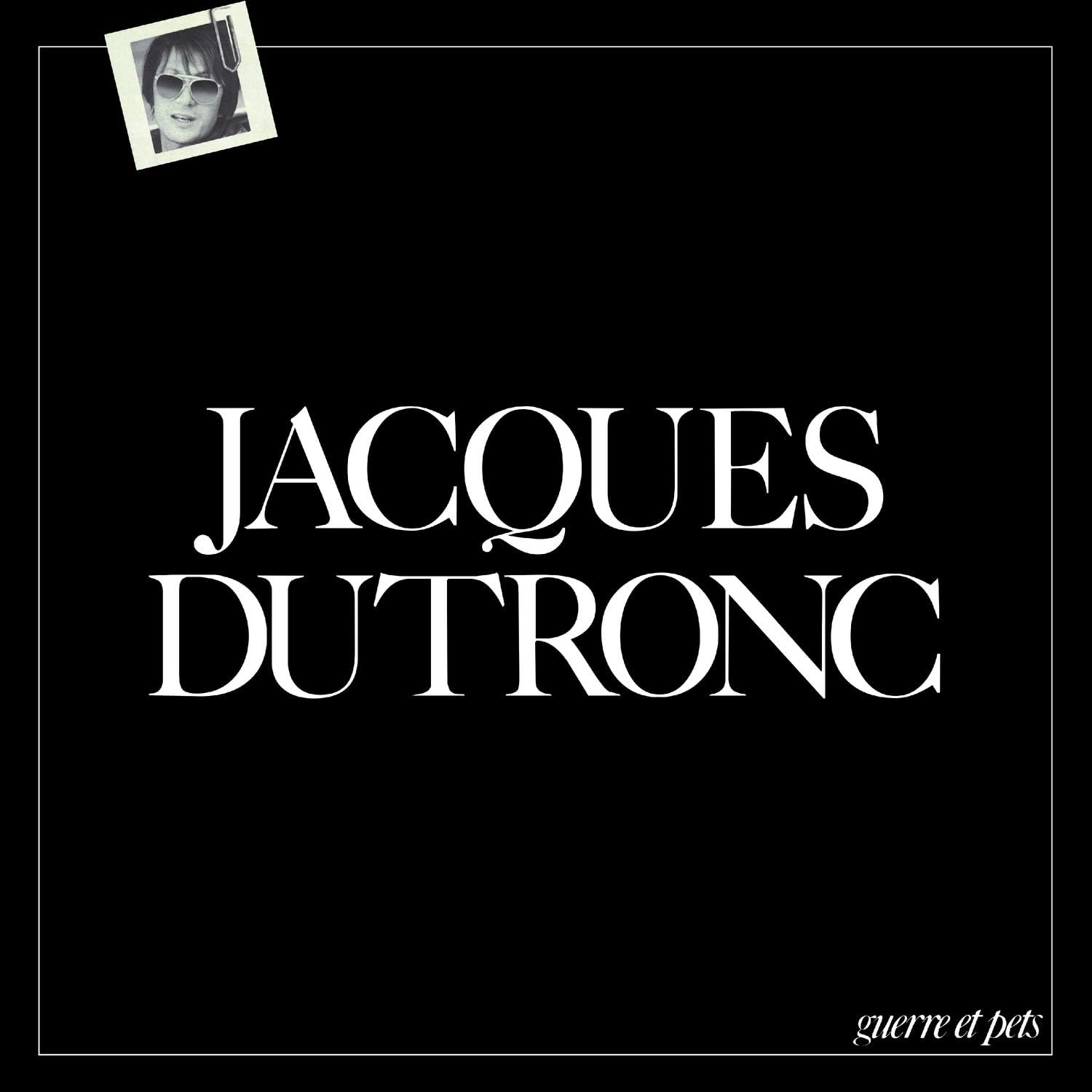 Guerre Et Pets - Vinyl | Jacques Dutronc