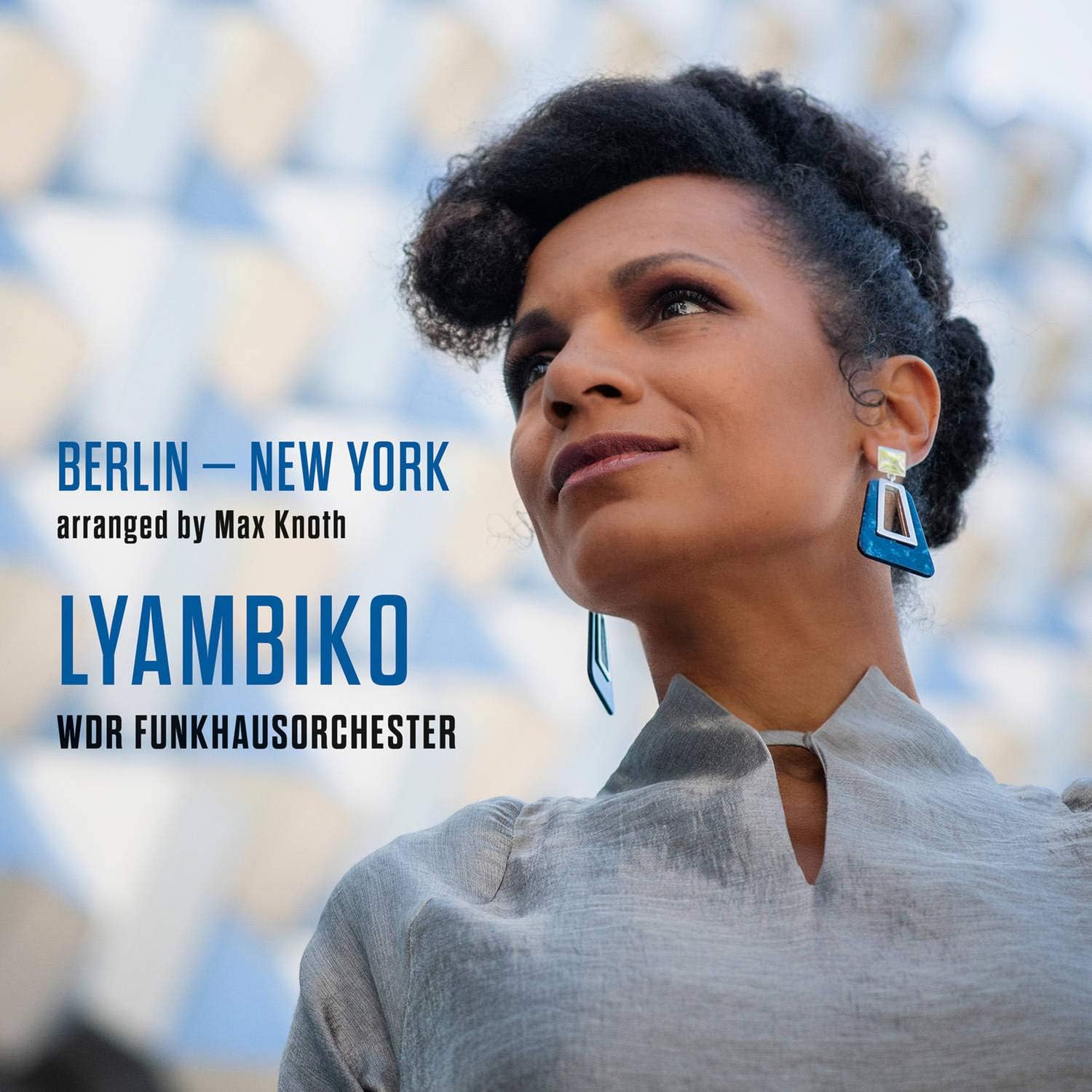Berlin - New York | Lyambiko, WDR Funkhausorchester