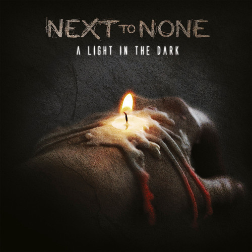 A Light In The Dark | Next to None