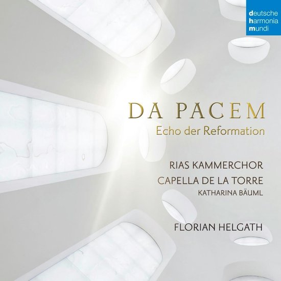 Da Pacem - Echo Der Reformation | Capella De La Torre